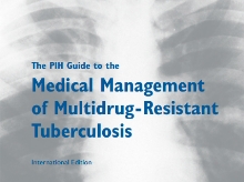 PIH Guide to the Medical Management of Multidrug-Resistant Tuberculosis ...