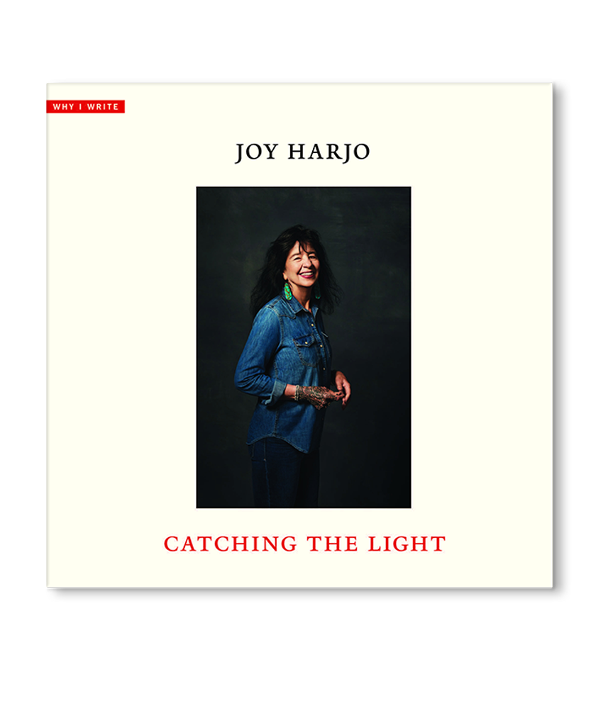 Catching the Light by Joy Harjo 